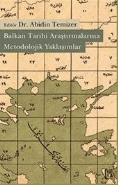 Kurye Kitabevi - Balkan Tarihi Araştırmalarına Metodolojik Yaklaşımlar