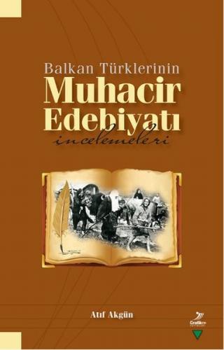 Kurye Kitabevi - Balkan Türklerinin Muhacir Edebiyatı İncelemeleri