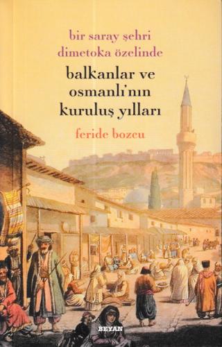 Kurye Kitabevi - Balkanklar Ve Osmanlı'nın Kuruluş Yılları