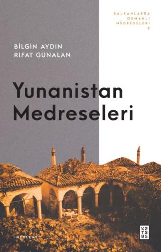 Kurye Kitabevi - Balkanlarda Osmanlı Medreseleri 2