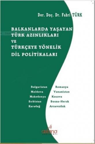 Kurye Kitabevi - Balkanlarda Yaşayan Türk Azınlıkları ve Türkçeye Yöne