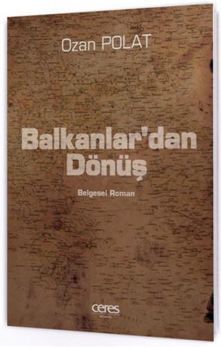 Kurye Kitabevi - Balkanlardan Dönüş