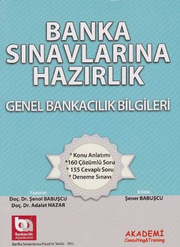 Banka Sınavlarına Hazırlık - Genel Bankacılık Bilgileri