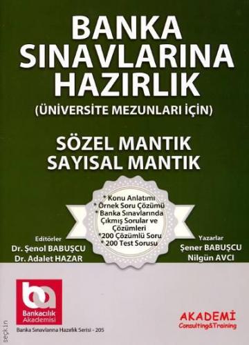 Banka Sınavlarına Hazırlık- Sayısal Mantık - Sözel Mantık - (Üniversite Mezunları İçin)
