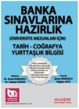 Banka Sınavlarına Hazırlık- Tarih-Coğrafya-Yurttaşlık Bilgisi -(Üniversite Mezunları İçin)