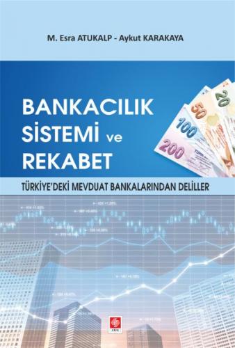 Kurye Kitabevi - Bankacılık Sistemi ve Rekabet Türkiye'deki Mevduat Ba