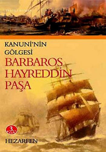 Kurye Kitabevi - Kanuni’nin Gölgesi Barbaros Hayreddin Paşa