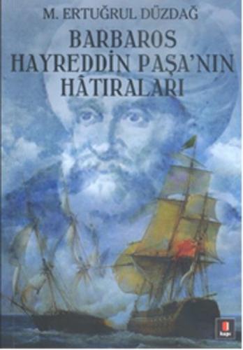 Barbaros Hayreddin Paşa'nın Hatıraları