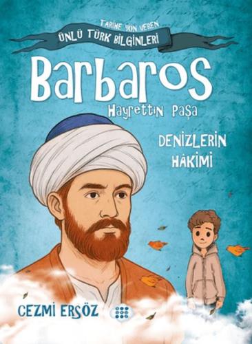 Barbaros Hayrettin Paşa - Denizlerin Hakimi - Münzevi Kitabevi