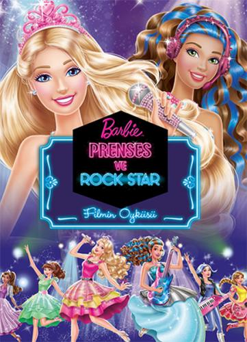 Kurye Kitabevi - Barbie Prenses ve Rock Star-Filmin Öyküsü