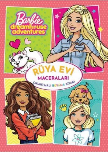 Barbie Rüya Evi Maceraları Çıkartmalı Boyama Kitabı