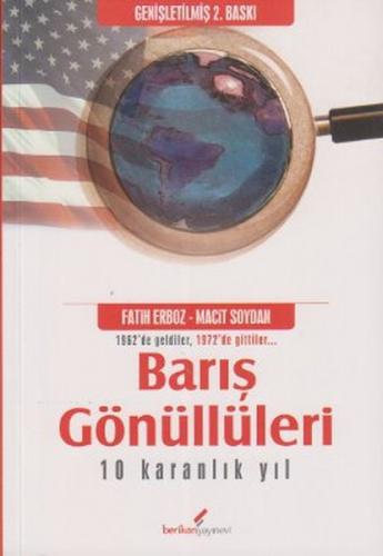 Barış Gönüllüleri - 10 Karanlık Yıl