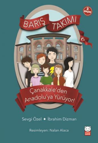 Kurye Kitabevi - Barış Takımı 2-Çanakkaleden Anadoluya Yürüyor