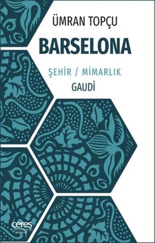 Kurye Kitabevi - Barselona Şehir-Mimarlık-Gaudi