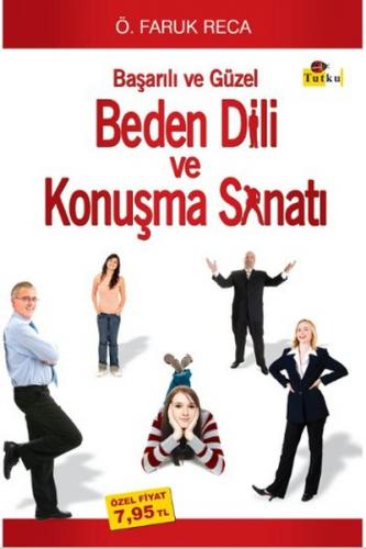 Başarılı ve Güzel Beden Dili ve Konuşma Sanatı
