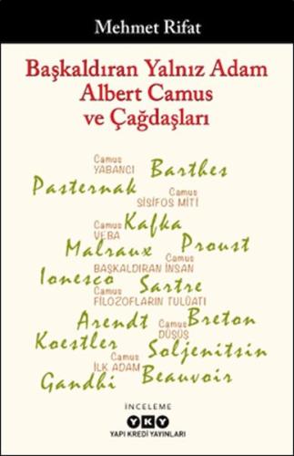 Kurye Kitabevi - Başkaldıran Yalnız Adam Albert Camus Ve Çağdaşları