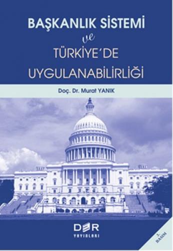 Kurye Kitabevi - Başkanlık Sistemi ve Türkiyede Uygulanabilirliği