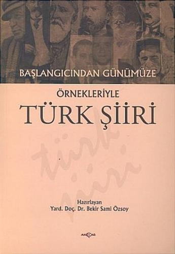 Kurye Kitabevi - Başlangıcından Günümüze Örnekleriyle Türk Şiiri