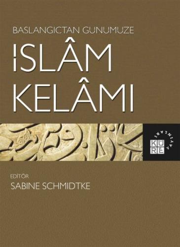 Kurye Kitabevi - Başlangıçtan Günümüze İslam Kelamı