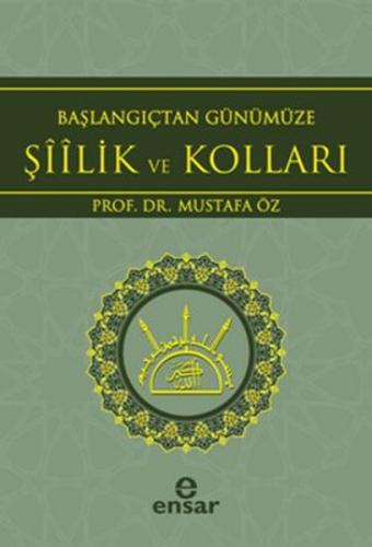 Başlangıçtan Günümüze Şiilik ve Kolları - Münzevi Kitabevi