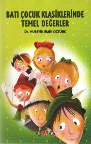 Batı Çocuk Klasiklerinde Temel Değerler - Münzevi Kitabevi