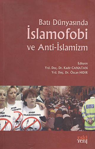 Kurye Kitabevi - Batı Dünyasında İslamofobi ve Anti-İslamizm