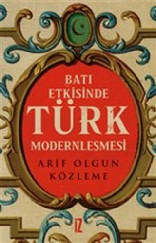 Kurye Kitabevi - Batı Etkisinde Türk Modernleşmesi