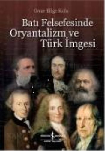 Kurye Kitabevi - Batı Felsefesinde Oryantalizm ve Türk İmgesi