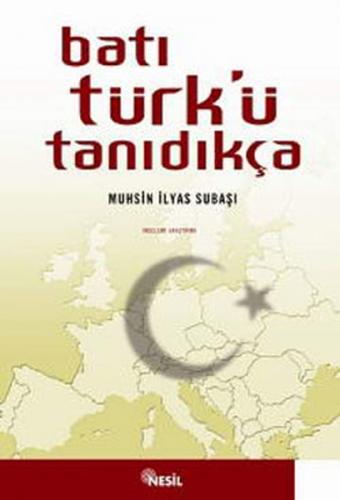 Kurye Kitabevi - Batı Türk'ü Tanıdıkça