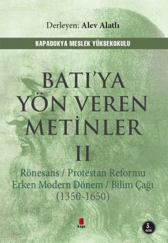 Kurye Kitabevi - Batı’ya Yön Veren Metinler II-Rönesans-Protestan Refo