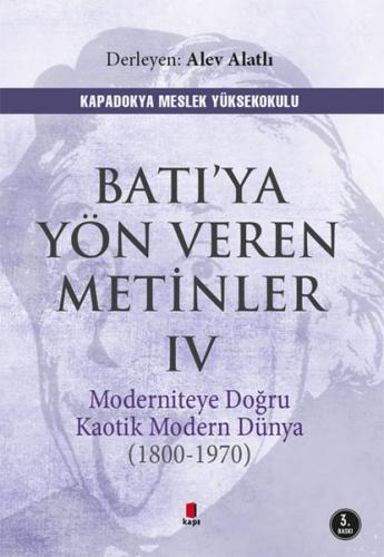 Kurye Kitabevi - Batı’ya Yön Veren Metinler IV-Moderniteye Doğru Kaoti