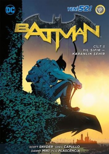 Kurye Kitabevi - Batman Yeni 52 Yeni Sıfır-Karanlık Şehir Cilt 5