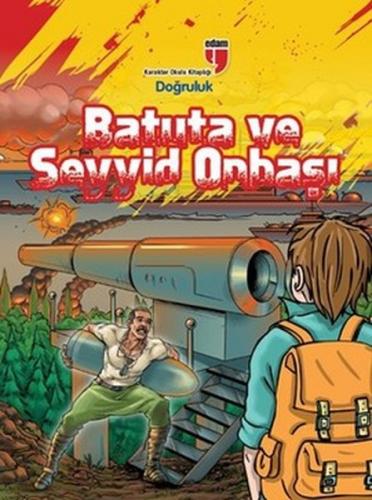 Batuta ve Seyyid Onbaşı - Doğruluk - Münzevi Kitabevi