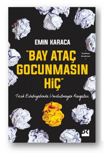 Kurye Kitabevi - Bay Ataç Gocunmasın Hiç-Türk Edebiyatında Unutulmayan