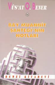 Bay Muannit Sahtegi’nin Notları