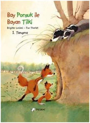 Bay Porsuk ile Bayan Tilki - Münzevi Kitabevi