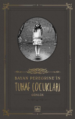 Bayan Peregrine’in Tuhaf Çocukları (Günlük) - Münzevi Kitabevi