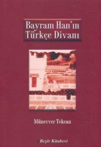 Kurye Kitabevi - Bayram Han'ın Türkçe Divanı
