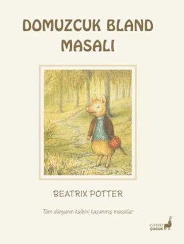 Beatrix Potter Domuzcuk Bland Masalı