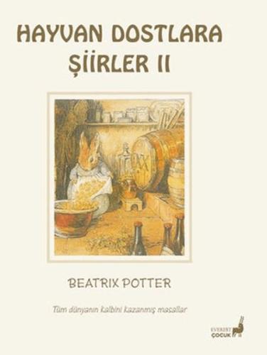 Beatrix Potter Hayvan Dostlara Şiirler 2