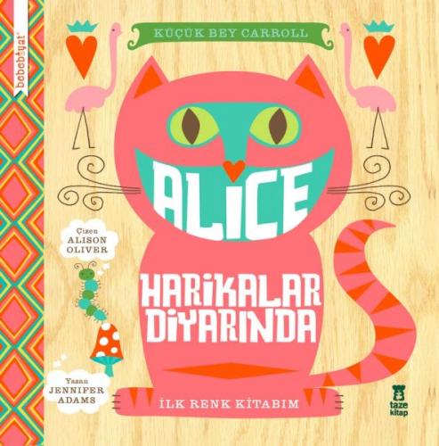 Kurye Kitabevi - Bebebiyat Alice Harikalar Diyarında
