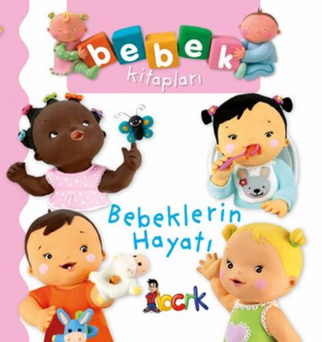 Kurye Kitabevi - Bebeklerin Hayatı-Bebek Kitapları
