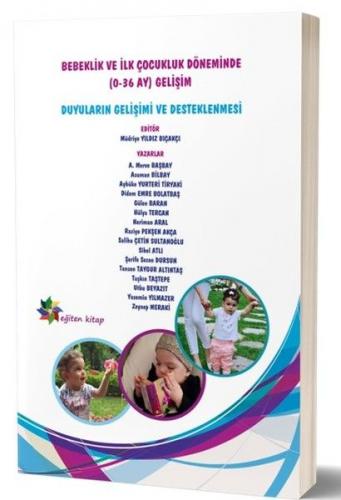 Bebeklik ve İlk Çocukluk Döneminde (0-36 Ay) Gelişim