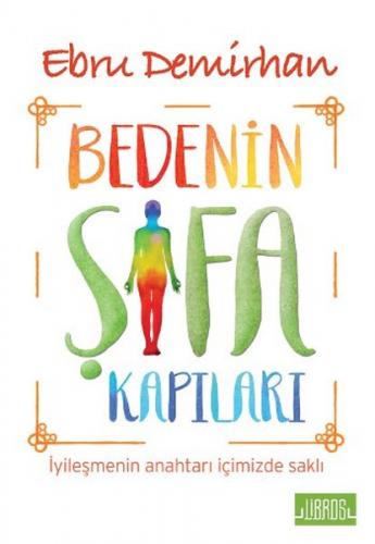 Bedenin Şifa Kapıları - Münzevi Kitabevi