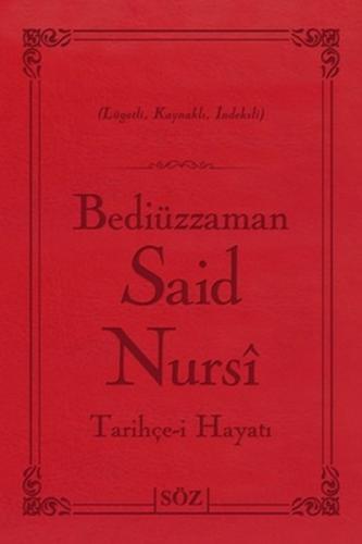 Bediüzzaman Said Nursi Tarihçe-i Hayat (Çanta Boy - İki Renk)