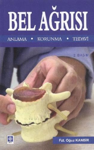 Bel Ağrısı Anlama, Korunma, Tedavi