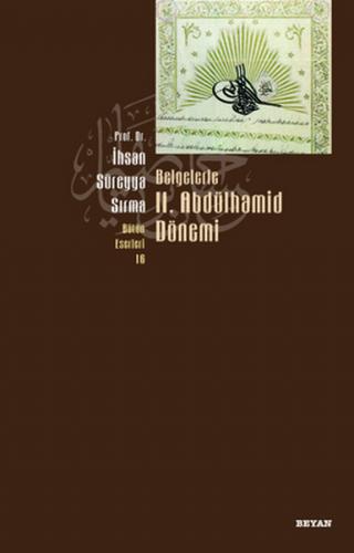 Kurye Kitabevi - Belgelerle II.Aldulhamid Dönemi
