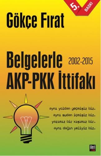 Kurye Kitabevi - Belgelerle AKP PKK İttifakı 2002 2015