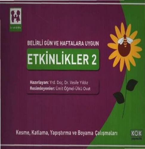 Belirli Gün ve Haftalara Uygun Etkinlikler 2 - Kesme, Katlama, Yapıştırma ve Boyama Çalışmaları