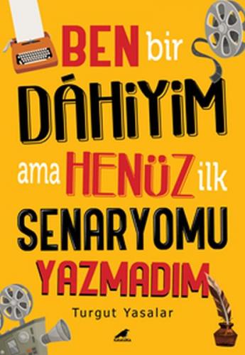 Ben Bir Dahiyim Ama Henüz İlk Senaryomu Yazmadım - Münzevi Kitabevi